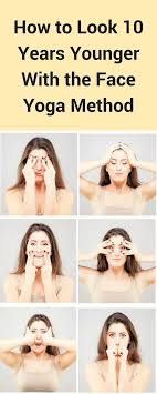 Face Yoga Facial Yoga Anti Aging Yoga Postures For 15 Years Younger Face Yoga Before And After Yoga To Look Face Yoga Face Yoga Method Face Yoga Exercises