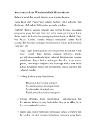 Termasuk acara serah terima pengantin, pihak keluarga pria yang diwakilkan akan menyerahkan pengantin pria kepada pihak keluarga perempuan dengan pidato atau sambutan yang isi dari pidato tersebut seperti yang akan di contohkan oleh penulis berikut Ucapan Majlis Kahwin
