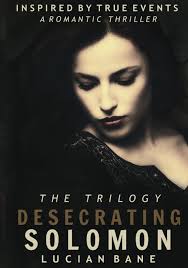 Desecrating Solomon Trilogy: Bane, Lucian: 9781540556417: Amazon.com: Books