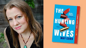 The Hunting Wives' Author May Cobb Spills