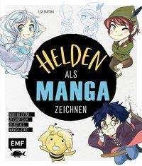 Zum zeichnen von mangas oder bücher übers zeichnen & malen lernen auf dieser seite stelle ich bücher übers zeichnen &… read. Helden Als Manga Zeichnen Lisa Santrau Buch Jpc