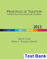 Principles Of Taxation For Business And Investment Planning 16th Edition Jones Test Bank Solutions Manual Test Bank Instant Download Test Bank Investing How To Plan