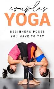 Easy Yoga Poses For Two People Beginners Guide To Couples Yoga Yoga Poses For Two Yoga Poses For Beginners Easy Yoga Poses