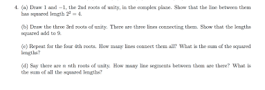 The '9 dots, 4 lines' puzzle is often used to teach the value of 'thinking outside the box'. Solved A Draw 1 And 1 The 2nd Roots Of Unity In The Chegg Com