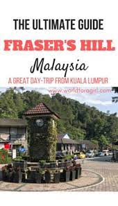Fraser's hill can be found in the central region of peninsular malaysia in the state of pahang. Things To Do In Fraser S Hill Family Friendly Guide World For A Girl