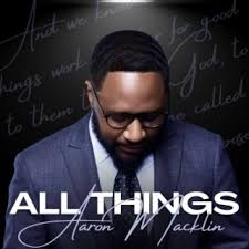 Download Aaron Macklin album songs: All Things