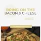 Bring on the Bacon & Cheese
