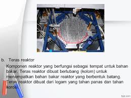 Reaktor nuklir adalah inti dari pembangkit energi nuklir. Penggunaan Reaktor Nuklir Di Indonesia Kelompok 13 1 Dicky A 2 Ppt Download