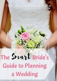 How To Plan A Wedding And Make It Fabulous The Less Refined Mind Wedding Planning Wedding Event Planning Wedding Advice