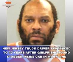 New Jersey truck driver sentenced to 40 years after girlfriend found  stabbed inside.... See more