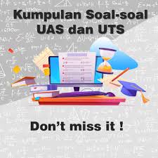 Kumpulan Soal Uts Dan Uas Himatekkim Ulm
