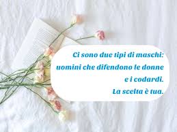 Aforismi sulla cattiveria e la malvagità. Frasi Sulla Violenza Sulle Donne 100 Aforismi Per Dire No Ad Ogni Forma Di Violenza