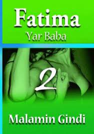 22,108 likes · 7,078 talking about this. Fatima Yar Baba 2 Adult Only 18 By Malamin Gindi Okadabooks
