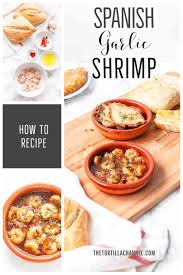 How To Make Spanish Garlic Shrimp Gambas Al Ajillo The Tortilla Channel Recipe Tapas Recipes Recipes Garlic Shrimp