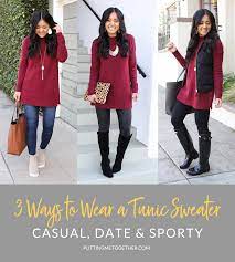 Three Winter Outfits With A Tunic Sweater Sporty Casual Date Tunic Sweater Outfits Outfits With Leggings Winter Outfits