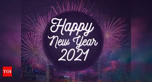 It's your chance to write an incredible story for yourself. Happy New Year Wishes Messages Quotes New Year S Day 2021 Best Happy New Year Wishes Messages Quotes And Images To Share With Your Loved Ones