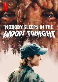 He's then pulled in from the outside through a window, but later on, he's seen alive with iron legs. Is Nobody Sleeps In The Woods Tonight Aka W Lesie Dzis Nie Zasnie Nikt On Netflix In Australia Where To Watch The Movie New On Netflix Australia New Zealand