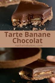 Tarte Chocolat Banane Facile Recette Recette Tarte Chocolat Tarte Au Chocolat Banane Tarte Au Chocolat