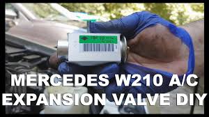 Properly sized liquid line filter drier installed before the evaporator. Mercedes W210 E320 Ac Expansion Valve Replacement Diy Youtube