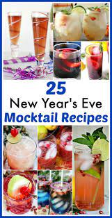 25 Delicious New Year S Eve Mocktail Recipes Mocktail Recipe Mocktails New Years Eve Drinks