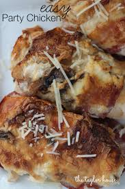 Easy Party Chicken Recipe Recipe Party Chicken Chicken Recipes Food