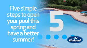 Maybe you would like to learn more about one of these? Opening Your Pool Bioguard