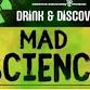 Drink and Discover - Mad Science event image