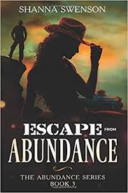 John randolph price (author) format: Escape From Abundance The Abundance Series Book 3 Swenson Shanna 9781732962620 Amazon Com Books