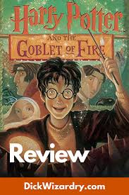 Harry Potter And The Goblet Of Fire Book Review Dickwizardry Goblet Of Fire Book Goblet Of Fire Cover Harry Potter