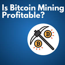 Bitcoin mining, as well as the possession and use of bitcoin, is illegal in a few countries. 7 Reasons Bitcoin Mining Is Profitable And Worth It 2021