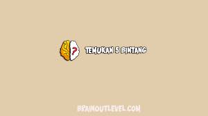 Temukan hotel bintang 4 lainnya. Jawaban Brain Out Temukan 5 Bintang Brain Out Level 194