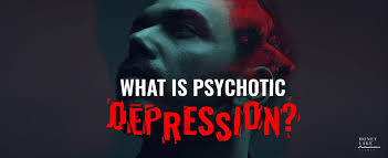 Image result for Depression with Psychotic Features Management