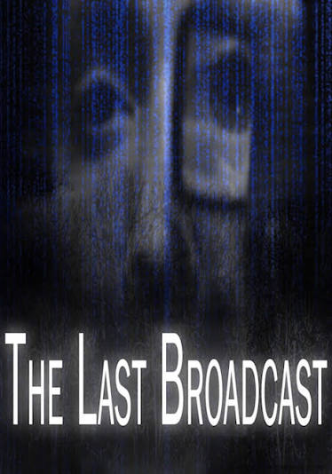The Last Broadcast streaming: where to watch online?
