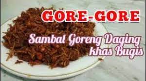 1 kg daging sapi, potong dadu Gore Gore Sambal Goreng Daging Khas Bugis Menu Wajib Dan Paling Dicari Saat Pesta Perkawinan Youtube