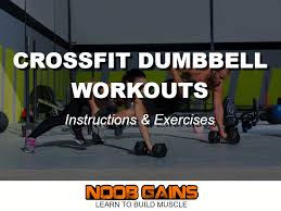 13 best crossfit dumbbell workouts with