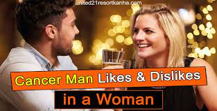 He's full of love and will forgive you, but a. Cancer Man Likes And Dislikes In A Woman 14 Most Common Traits