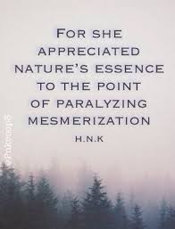 Appreciation Nature Quotes Nature Lover Quotes Happy Quotes Smile