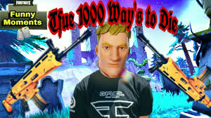 Tfue A 1000 Way S To Die 1000 Ways To Die Fortnite Funny Moments