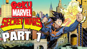 What if Goku and Vegeta were in Marvel Comics? The Secret Wars Saga PART 1  - YouTube