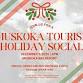 Muskoka Tourism Holiday Social event in Gravenhurst, ON