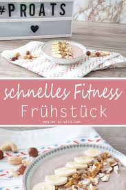 Proats Rezepte Der Schnelle Fitness Snack Mit Viel Eiweiss We Go Wild Rezept Fitness Snacks Rezepte Fitness Fruhstuck