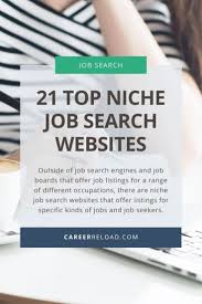 21 Top Niche Job Search Websites Career Reload Job Search Websites Job Search Motivation Job Search