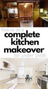 How To Do A Complete Kitchen Makeover On A Tiny Budget Under 400 Mama And More Kitchen Makeover Kitchen Diy Makeover Budget Kitchen Remodel