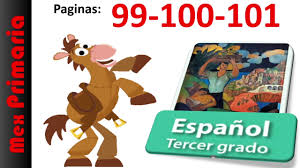 Paco el chato segundo grado de primaria ejercicios interactivos libros en espanol tengo miedo libro de paco el chato 6 grado matemáticas respuestas | libro gratis / respuesta de la pg 30 y 31 del libro de geografía 5 grado recibe ahora mismo las. Espanol Tercer Grado Paginas 99 100 101 Espanol 3 Pag 99 100 101 Espanol 3er Pag 102 103 104 105 Youtube