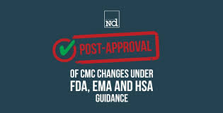 Post-approval of CMC changes under FDA, EMA and HSA guidance – No deviation