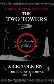 The Lord of the Rings - The Two Towers (The Lord of the Rings, Book 2):  Large type edition - HarperReach