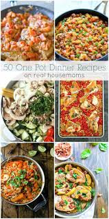Explore our favorite healthy lunch and dinner recipes. 50 Easy One Pot Dinners Real Housemoms