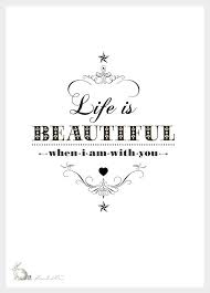 Image Of Life Is Beautiful When I Am With You Print Life Is Beautiful Quote Prints Love My Husband