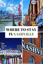 Where To Stay In Nashville Where To Stay What To Do Updated 2020 In 2020 Nashville Trip Nashville Hotels Best Nashville Hotels