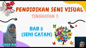 Pengenalan buku teks digital akan. Pendidikan Seni Tingkatan 3 Bab 3 Seni Catan Youtube